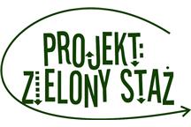 Projekt Zielony Staż Projekt Zielony Staż